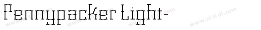 Pennypacker Light字体转换 Pennypacker Light字体转换
